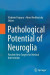 Pathological Potential of Neuroglia -- Bok 9781493955701