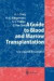 A Guide to Blood and Marrow Transplantation -- Bok 9783642621222