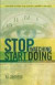 Stop Watching, Start Doing: A Reality Check to Activate Your Faith -- Bok 9780982913093