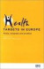 Health Targets In Europe -- Bok 9780727916426