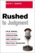 Rushed to Judgment -- Bok 9780231118064