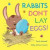 Rabbits Don't Lay Eggs! -- Bok 9781447294405
