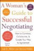 A Woman's Guide to Successful Negotiating, Second Edition -- Bok 9780071746502