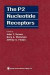 The P2 Nucleotide Receptors -- Bok 9781461272892