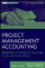 Project Management Accounting, with Website -- Bok 9780470952344