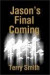 His Final Coming -- Bok 9780595208609