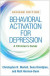 Behavioral Activation for Depression, Second Edition -- Bok 9781462548385