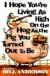 I Hope You're Living as High on the Hog as the Pig You Turned Out to Be -- Bok 9780967957104