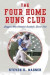 The Four Home Runs Club -- Bok 9781538115428