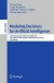 Modeling Decisions for Artificial Intelligence -- Bok 9783319456553