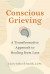 Conscious Grieving -- Bok 9781523520282