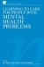 Caring for Adults with Mental Health Problems -- Bok 9780470026298