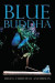 Blue Buddha -- Bok 9780692824665
