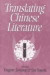 Translating Chinese Literature -- Bok 9780253319586