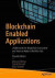 Blockchain Enabled Applications -- Bok 9781484265338
