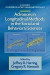 Advances in Longitudinal Methods in the Social and Behavioral Sciences -- Bok 9781617358890