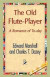 The Old Flute-Player -- Bok 9781421894256