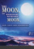 The moon, the watching witching moon -- Bok 9781667157894