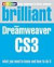 Brilliant Dreamweaver CS3:what you need to know and how to do it: What You Need to Know and How to Do It -- Bok 9780273714378