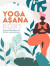 Yoga Asana-kort -- Bok 9789180373975