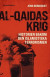 al-Qaidas krig : Historien bakom den islamistiska terrorismen -- Bok 9789180501491