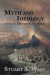 Myth and Ideology: Creating History in the Bible -- Bok 9781481997195