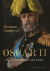 Oscar II : den konungsligaste av alla kungar -- Bok 9789100188856