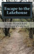 Escape to the Lakehouse -- Bok 9781517742379