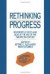 Rethinking Progress -- Bok 9780044457534