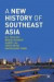 A New History of Southeast Asia -- Bok 9780230212145