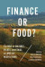 Finance or Food? -- Bok 9781487517236