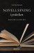 Novelläsning i praktiken : samtala och skriva om noveller i skolan -- Bok 9789177411802