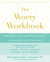 Worry Workbook -- Bok 9781684030071