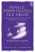 Female-Perpetrated Sex Abuse -- Bok 9781315453590
