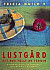 Lustgård -- Bok 9789197257404