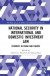 National Security in International and Domestic Investment Law -- Bok 9781032506395