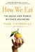 How We Eat -- Bok 9781982127121