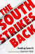 The South Strikes Back -- Bok 9781496840233