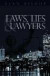 Laws, Lies and Lawyers -- Bok 9781451516272