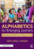 Alphabetics for Emerging Learners -- Bok 9780367651688