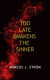 Too Late Awakens The Sinner -- Bok 9781667415031