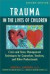 Trauma in the Lives of Children -- Bok 9780897932325