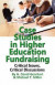 Case Studies in Higher Education Fundraising -- Bok 9781581073164