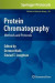 Protein Chromatography -- Bok 9781607619123