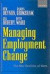 Managing Employment Change -- Bok 9780199248704