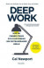 Deep Work : hur du finner fokus och djupjobbar i en distraherande värld - strategier för kontroll, mindre stress och digital minimalism -- Bok 9789179650841