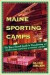 Maine Sporting Camps -- Bok 9780881505603