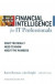 Financial Intelligence for IT Professionals -- Bok 9781422131817