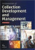 Fundamentals of Collection Development and Management -- Bok 9780838916414