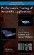 Performance Tuning of Scientific Applications -- Bok 9781439815694